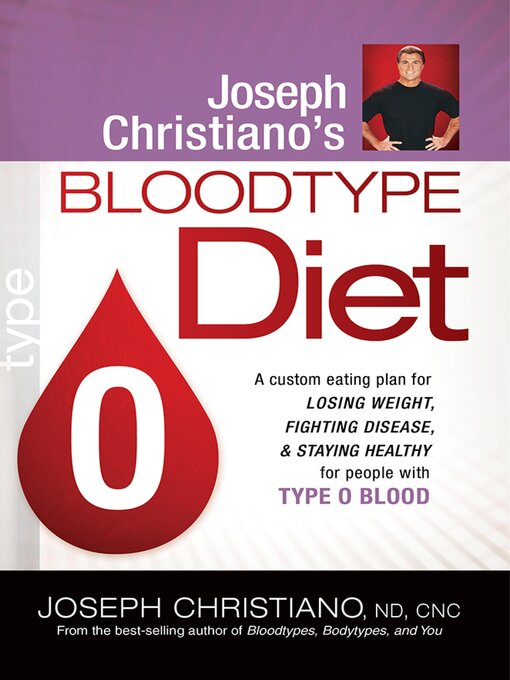 Title details for Joseph Christiano's Bloodtype Diet O by Joseph Christiano - Available